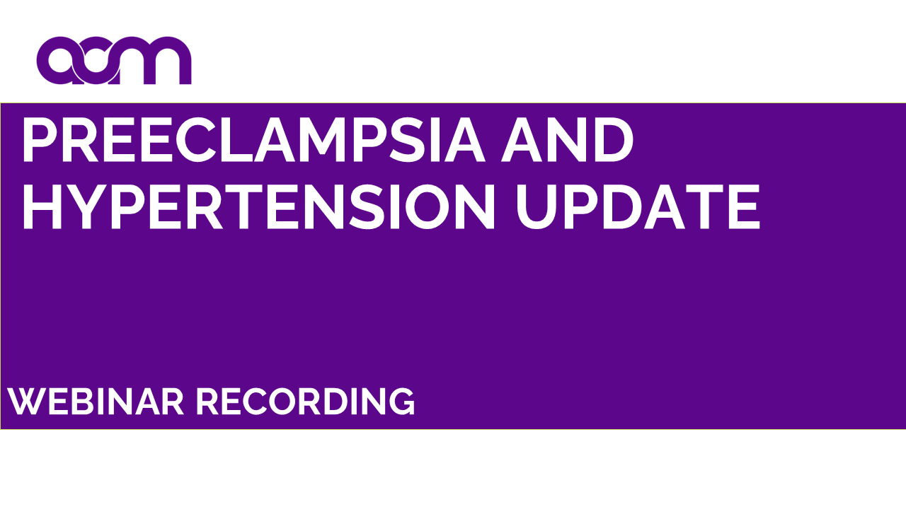 Preeclampsia and Hypertension Update