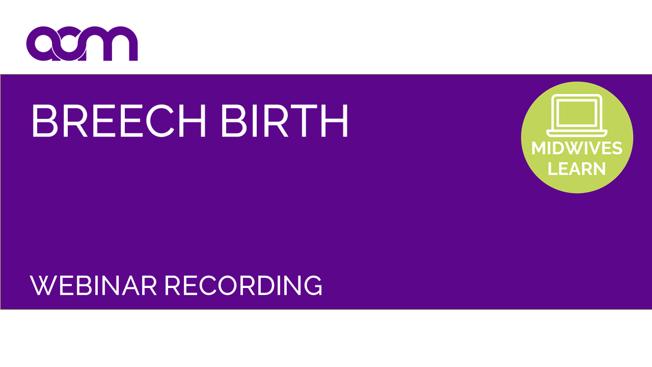 Innovative Models of Care: Breech Birth