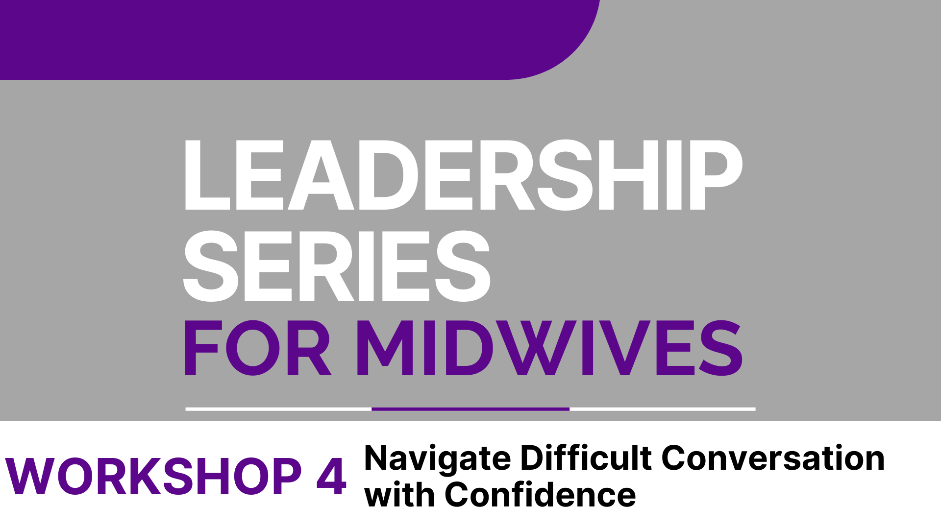 2023 Leadership Series - Workshop 4
