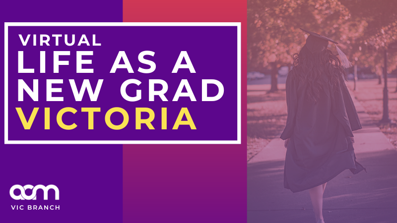 Life as a New Grad Victoria 2023