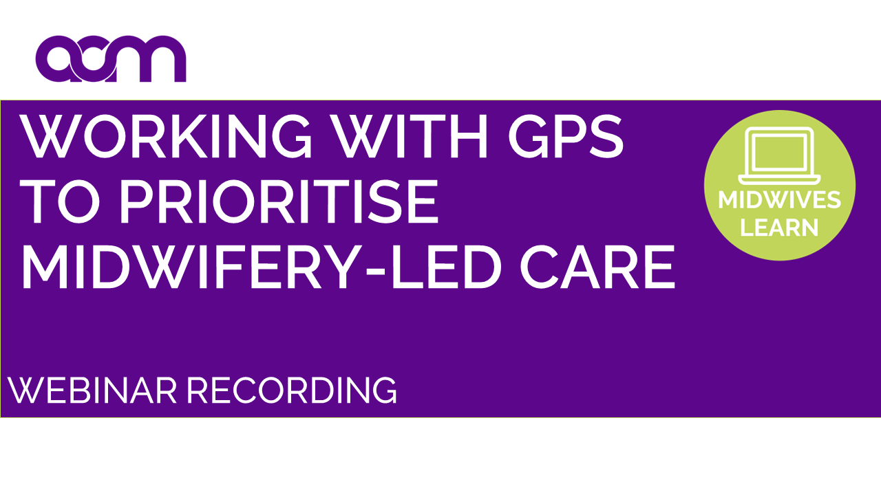 Working with GPs to prioritise Midwifery-led Care