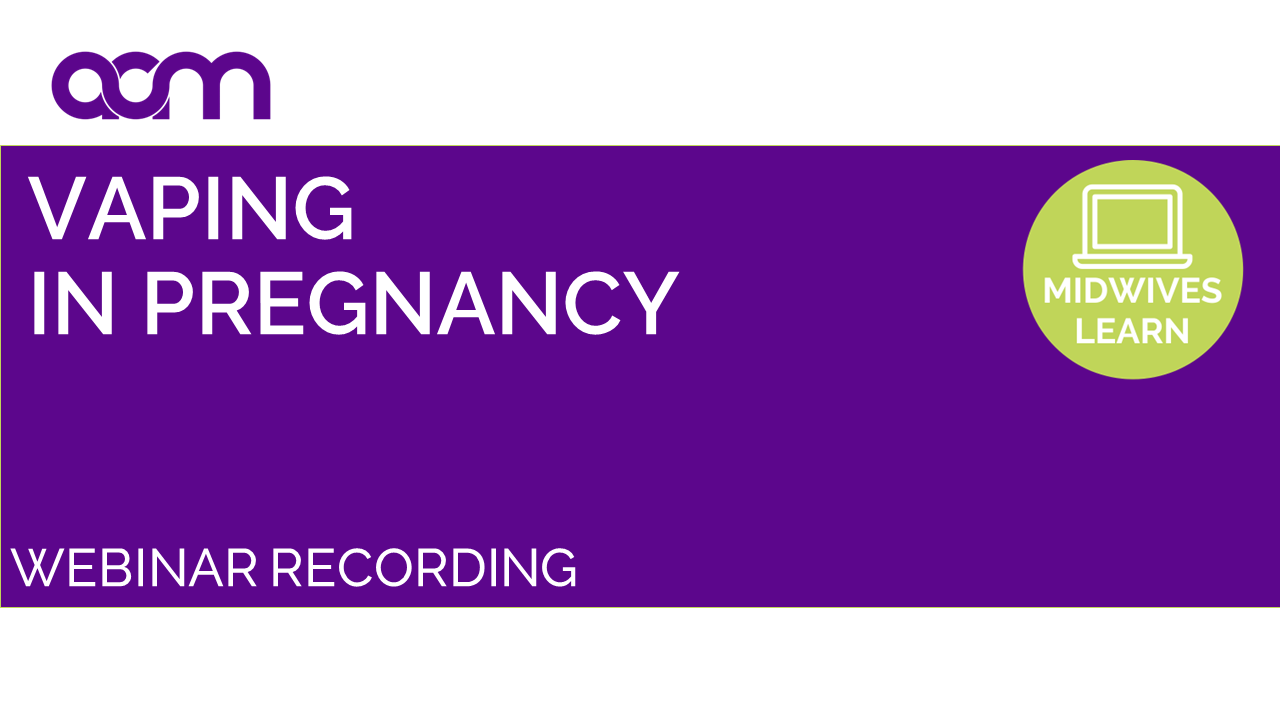 Vaping in Pregnancy
