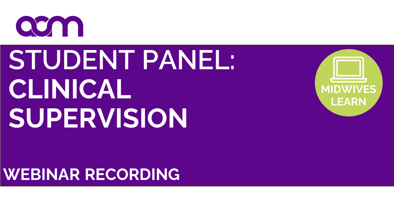Student Panel: Clinical Supervision