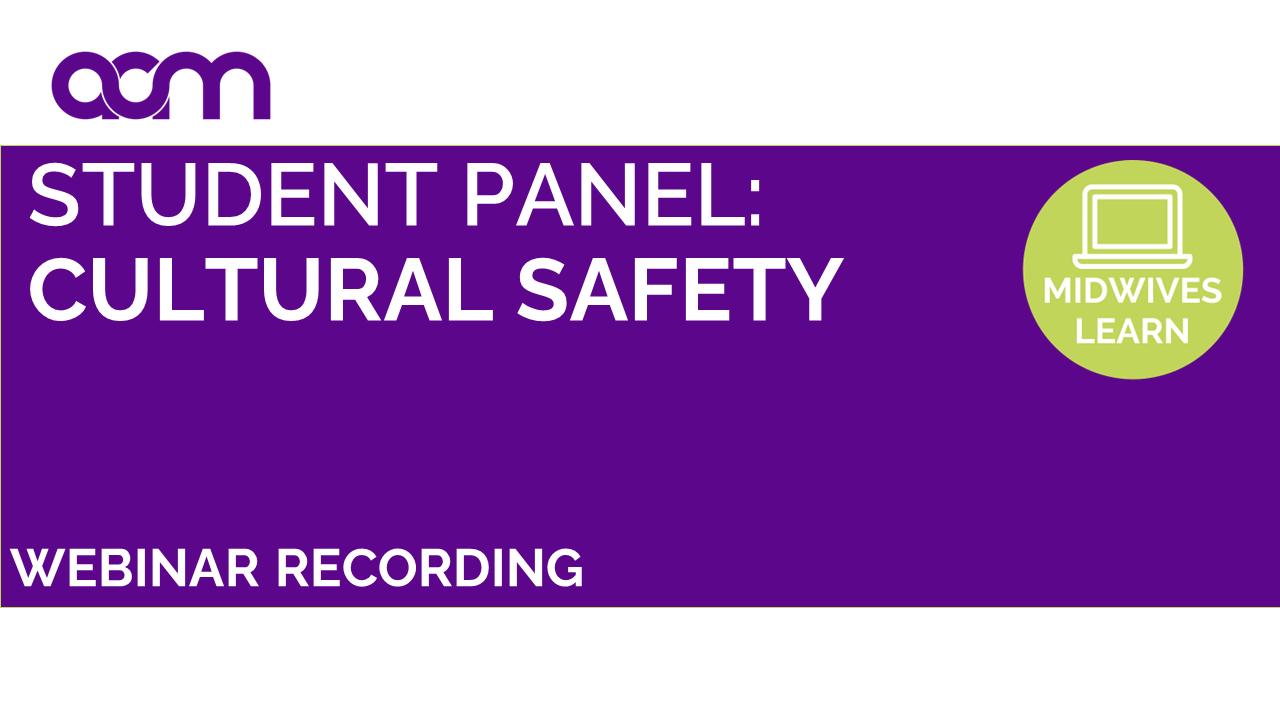 Student Panel: Cultural Safety