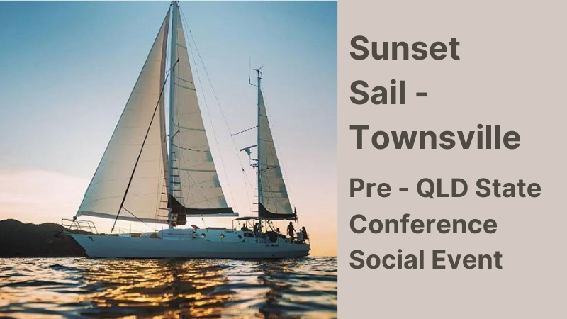 QLD Pre-State Conference Sunset Sail