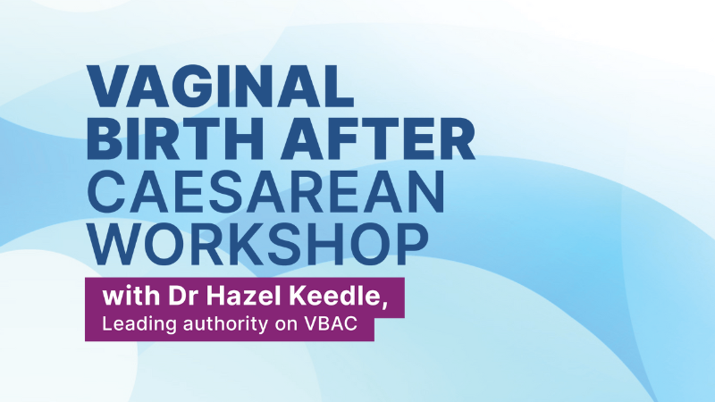 VBAC Workshop with Hazel Keedle (Darwin)