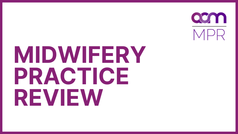 Midwifery Practice Review - QLD Health July 2026