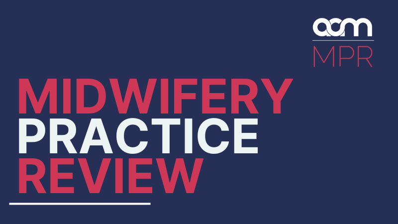 Midwifery Practice Review - Winter Series B